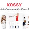 Kossy - Minimalist eCommerce WordPress Theme