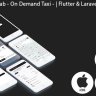 Uber - Lyft - Taxi Cab - On Demand Taxi | Complete Solution | Flutter (Android+iOS) | Laravel